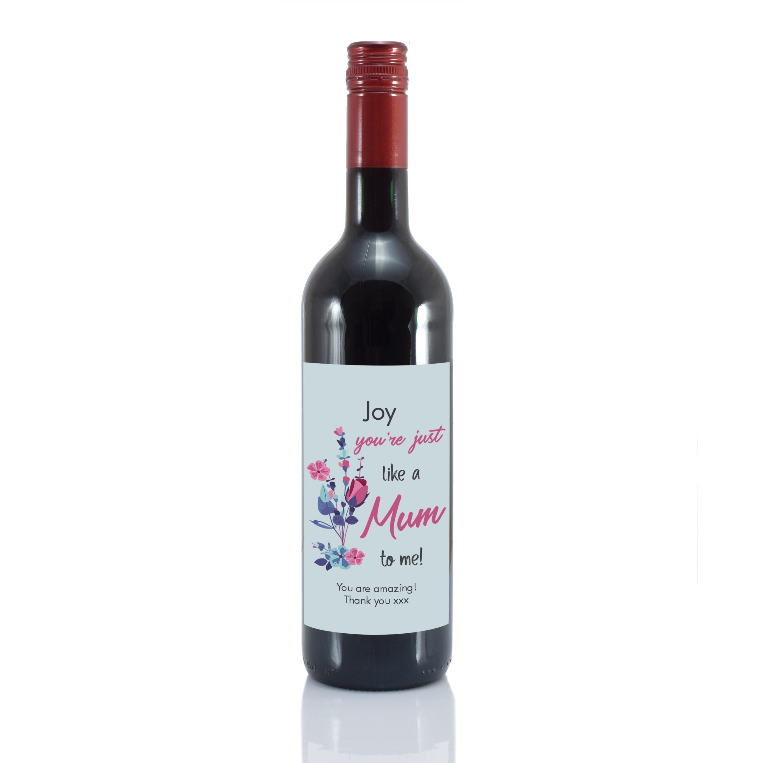 4004438-Youre-Just-Like-A-Mum-To-Me-Red-Wine-2.jpg